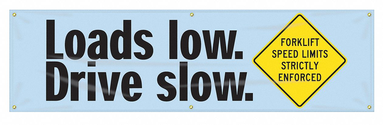 Safety Banner: Poly Sheeting, 28 in x 96 in Nominal Sign Size, Indoor/Outdoor, 1 Printed Sides