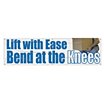Lift With Ease Please Bend At The Knees Banners image