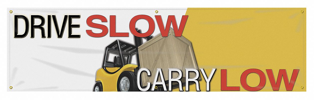 Safety Banner: Poly Sheeting, 28 in x 96 in Nominal Sign Size, Indoor/Outdoor, 1 Printed Sides