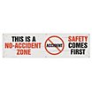 This Is A No-Accident Zone, Safety Comes First Banners image