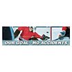 Our Goal, No Accidents Banners image