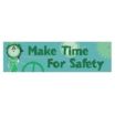 Make Time For Safety Banners