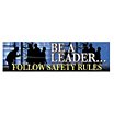 Be A Leader… Follow Safety Rules Banners image