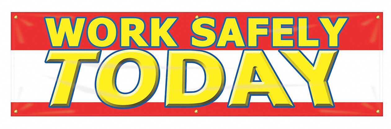 Safety Banner: Poly Sheeting, 28 in x 96 in Nominal Sign Size, Indoor/Outdoor, 1 Printed Sides