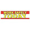 Work Safely Today Banners image