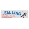 Falling Is No Way To Spend Your Work Day Use Fall Protection Banners