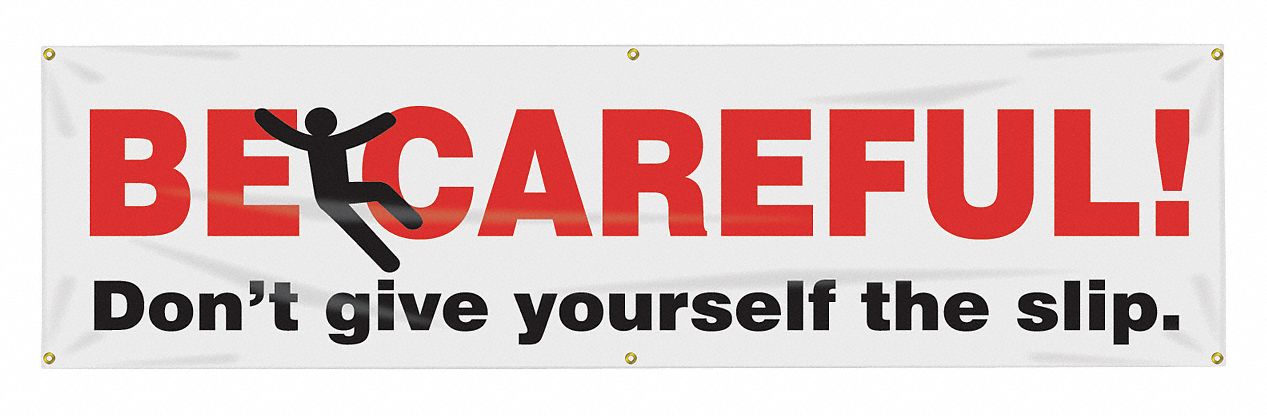 Safety Banner: Poly Sheeting, 28 in x 96 in Nominal Sign Size, Indoor/Outdoor, 1 Printed Sides