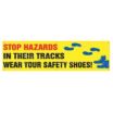 Stop Hazards In Their Tracks Wear Your Safety Shoes! Banners