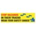 Stop Hazards In Their Tracks Wear Your Safety Shoes! Banners