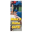 Make It Home Safe! Banners image
