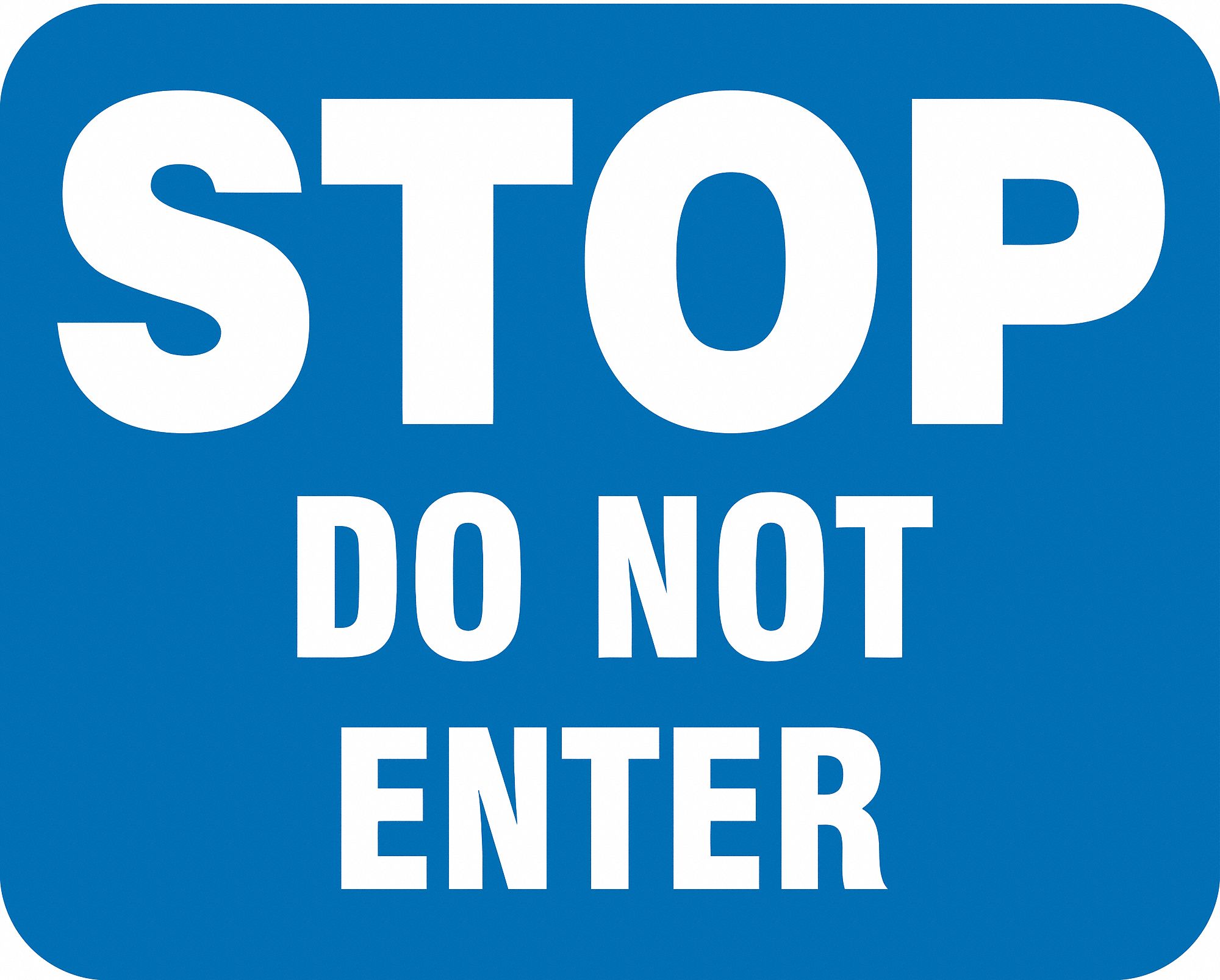 Sign,Do Not Enter,Non-Reflective,15 X 12