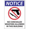 Notice: No Concealed Weapons Allowed In This Building Signs