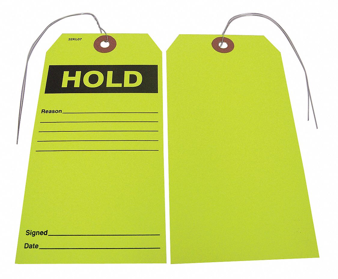 Hold Tag: 2 7/8 in Wd, 5 3/4 in Ht, Yellow, Rectangle, Paper, Indoor, English, 25 PK