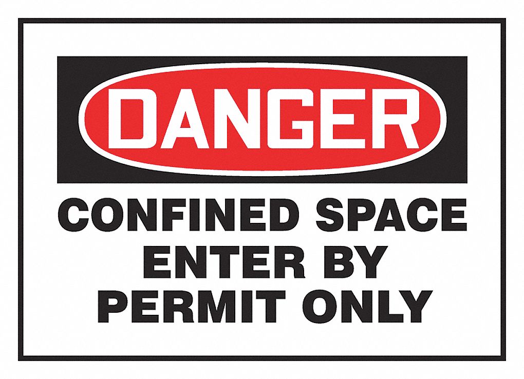 PERMIT ONLY CONFINED SPACE DANGER SIGN, MAGNETIC ON STEEL, RED/BLK/WHT, 7X10 IN, VINYL