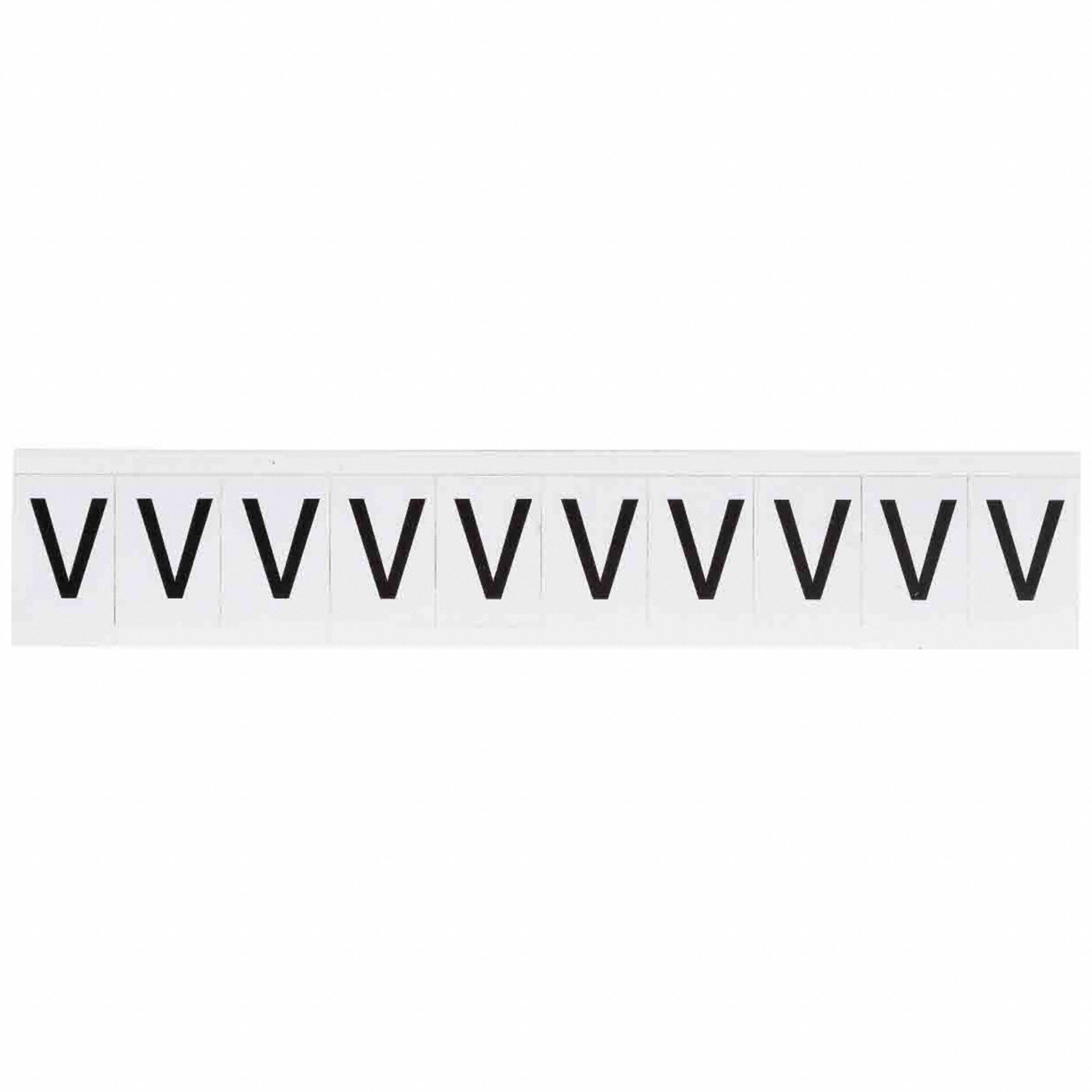 Letter Label: 1 in Character Ht, Indoor/Outdoor, Non-Reflective, Helvetica, Black, V, Die Cut, 10 PK