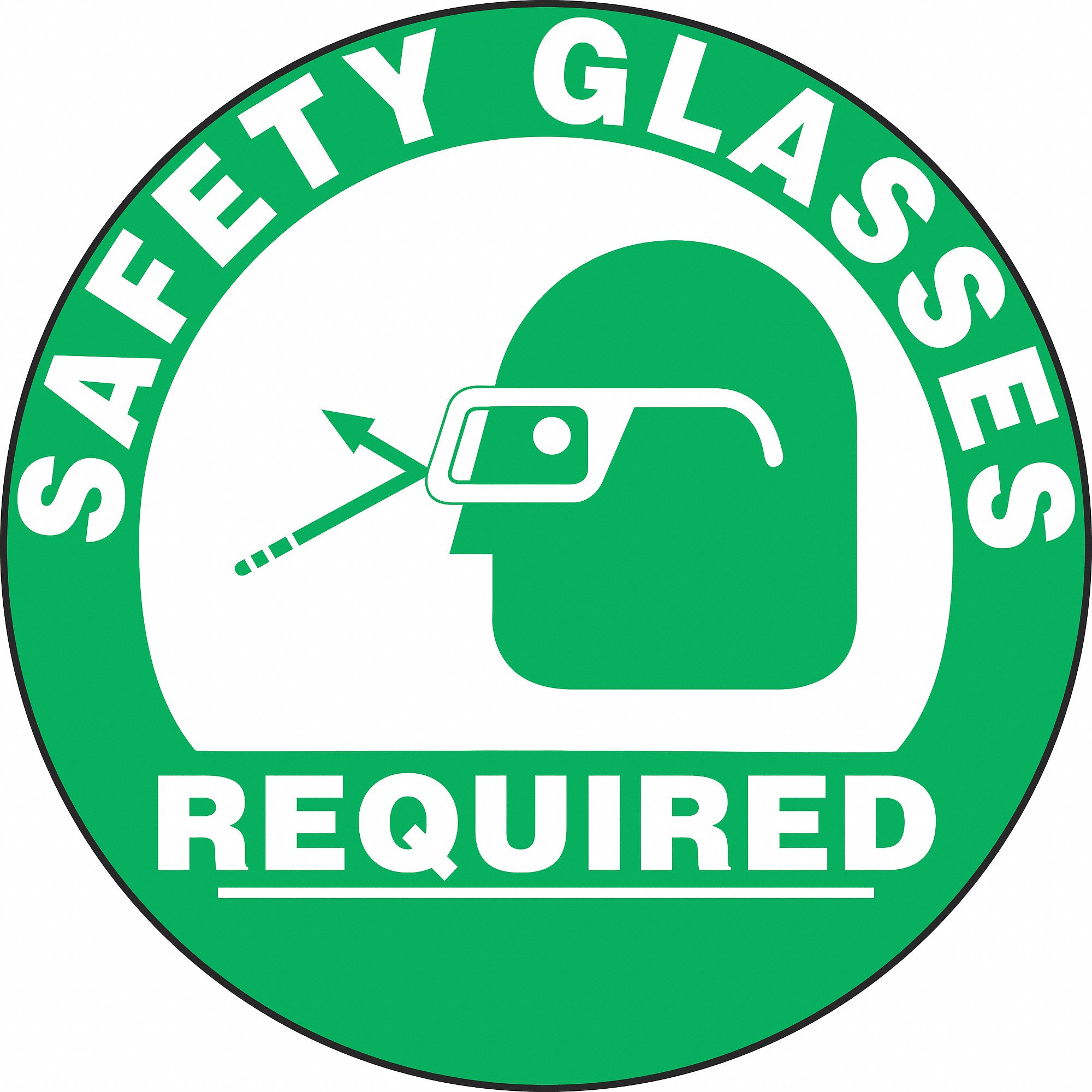 SLIP-GARD ROUND FLOOR SIGN, VINYL, SAFETY GLASSES REQUIRED, NO HEADER, CIRCLE, 17 IN HEIGHT, ADHESIVE MOUNT