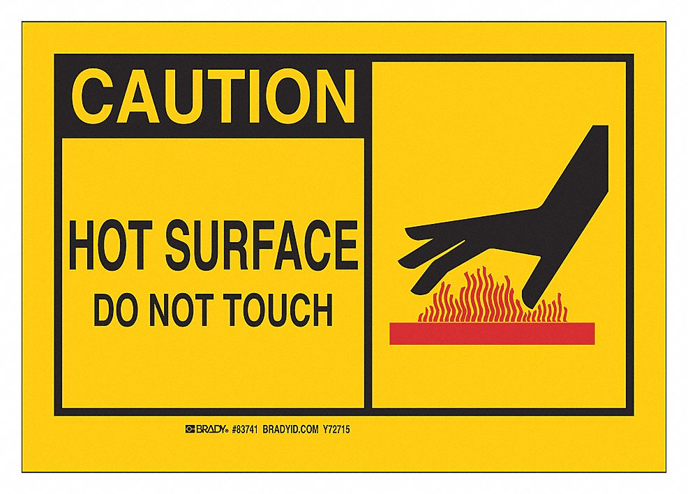 HOT SURFACE CAUTION SIGN, 10 X 7 IN, PLASTIC