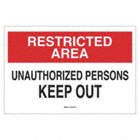 SIGN, RESTRICTED AREA, SELF STICKING, BLACK/RED/WHITE, 14 X 10 IN