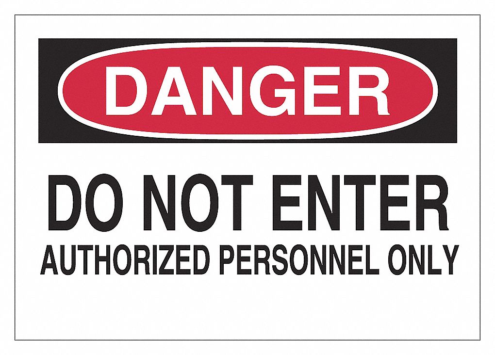 DO NOT ENTER AUTH PERSON ONLY DANGER SIGN, ECO, MOUNTING HOLES, BLK/RED/WHT, 7X10IN, PLASTIC