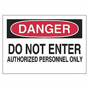 DO NOT ENTER AUTH PERSON ONLY DANGER SIGN, ECO, MOUNTING HOLES, BLK/RED/WHT, 7X10IN, PLASTIC
