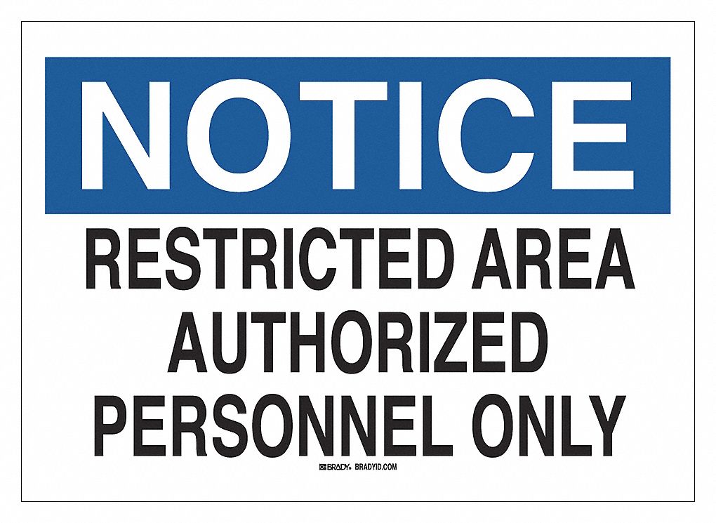 SIGN, RESTRICTED AREA, MOUNTING HOLES, BLUE/BLACK/WHITE, 14 X 10 IN, PLASTIC