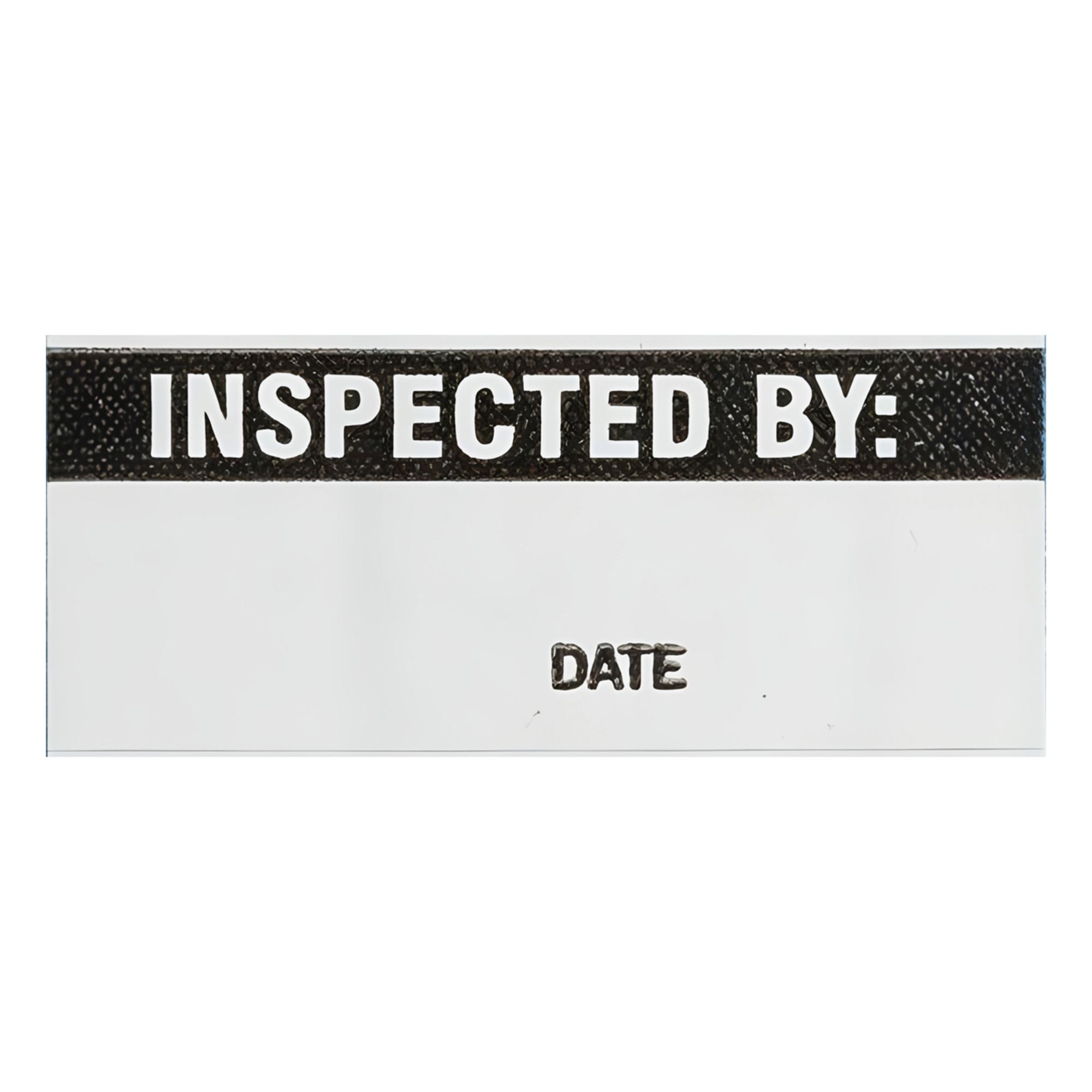 Inspection Label: 1 1/2 in Wd, 5/8 in Ht, Black/White, Rectangle, Matte, Vinyl Cloth, Indoor, 25 PK