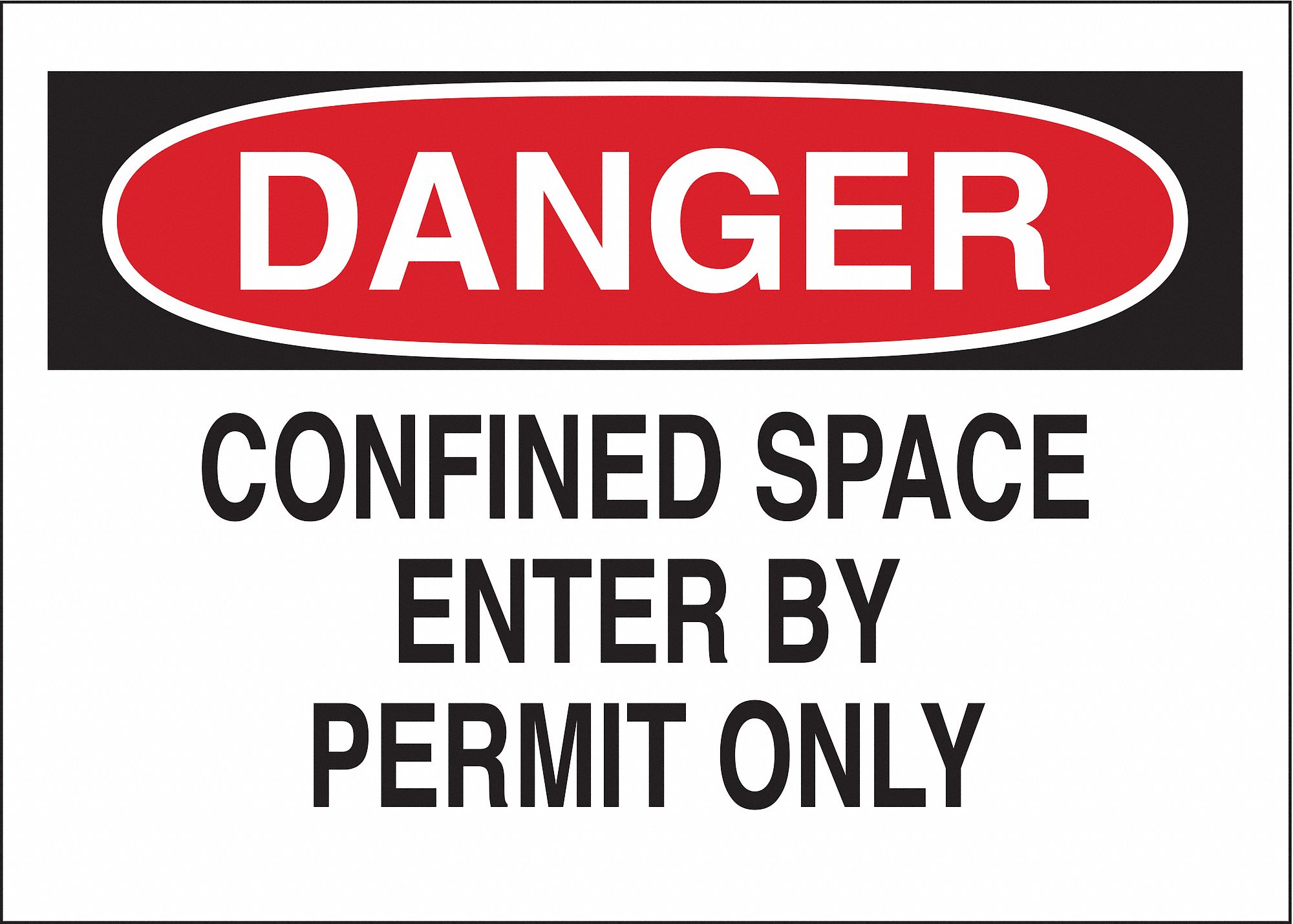 DANGER SIGN, POLYESTER, RECTANGLE, ENGLISH, NOT RETROREFLECTIVE GRADE, 3½ X 5 IN