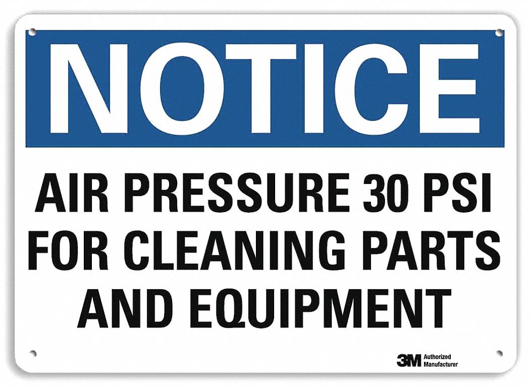 Notice Sign: Plastic, Mounting Holes Sign Mounting, 7 in x 10 in Nominal Sign Size, 0.055 in Thick