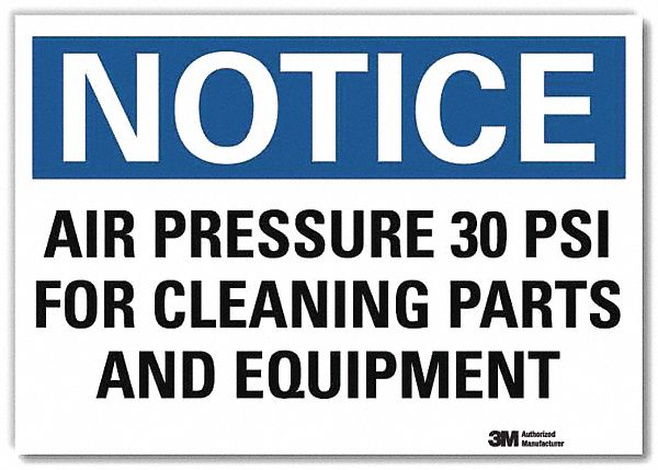 Notice Sign: Reflective Sheeting, Adhesive Sign Mounting, 7 in x 10 in Nominal Sign Size, Notice