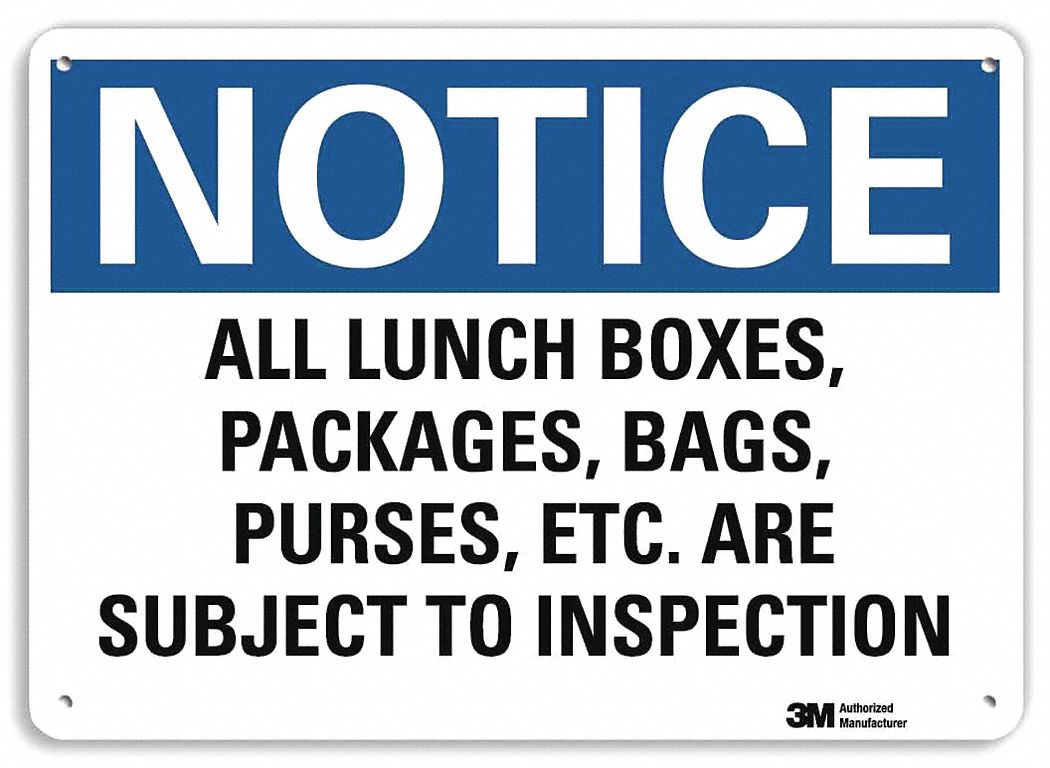 Notice Sign: Aluminum, Mounting Holes Sign Mounting, 7 in x 10 in Nominal Sign Size, Engineer Grade