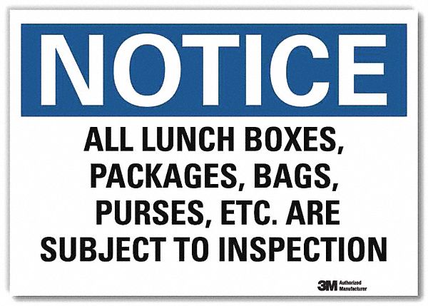 Notice Sign: Reflective Sheeting, Adhesive Sign Mounting, 7 in x 10 in Nominal Sign Size, Notice