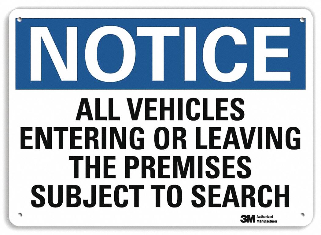 Notice Sign: Plastic, Mounting Holes Sign Mounting, 7 in x 10 in Nominal Sign Size, 0.055 in Thick