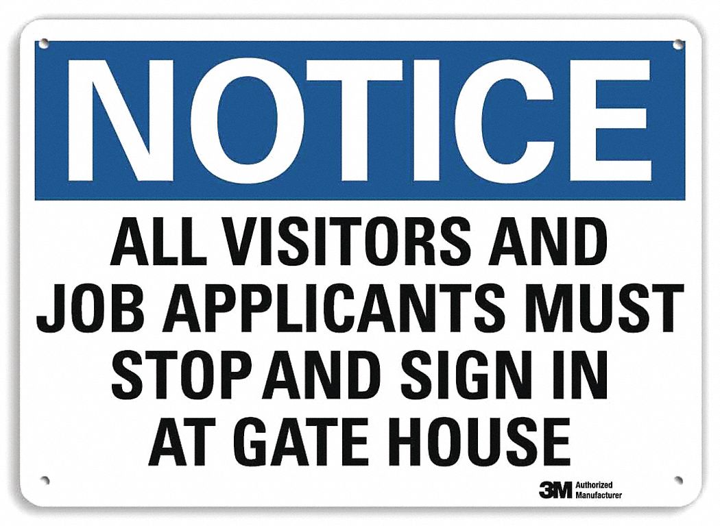 Notice Sign, 7 in x 10 in, Aluminum