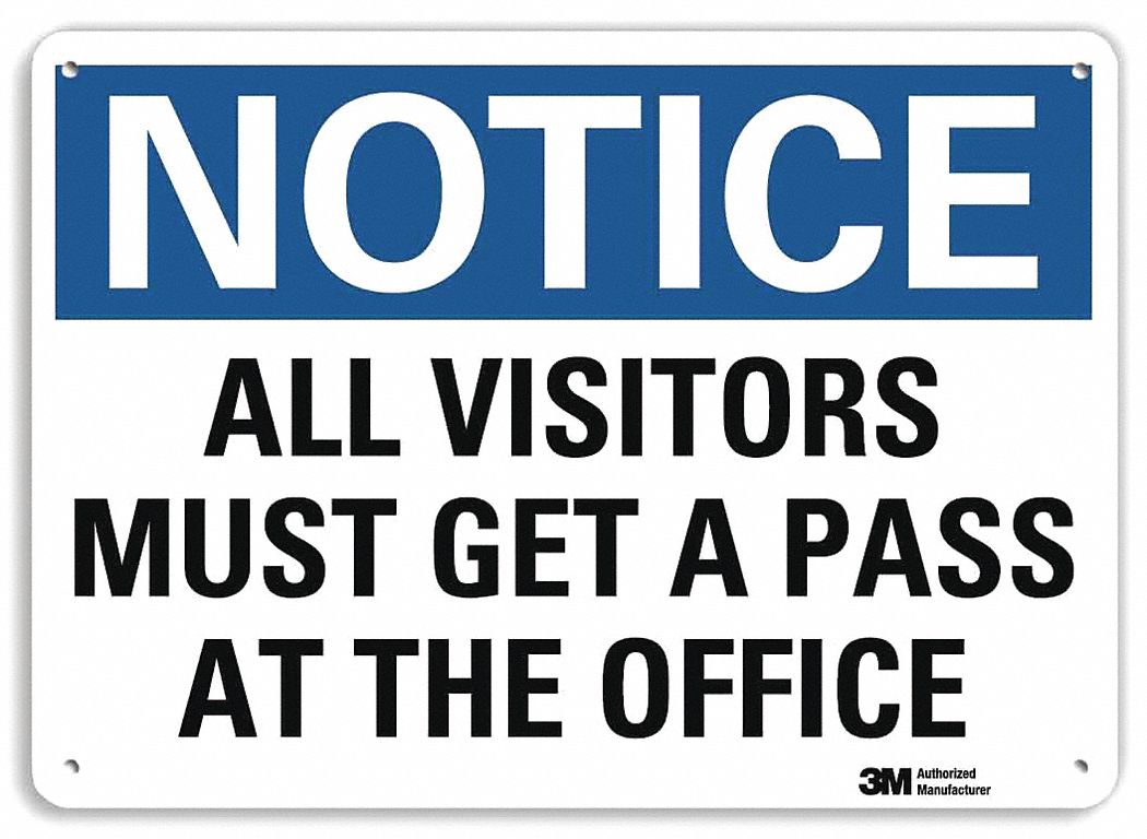 Notice Sign, 10 in x 14 in, Plastic