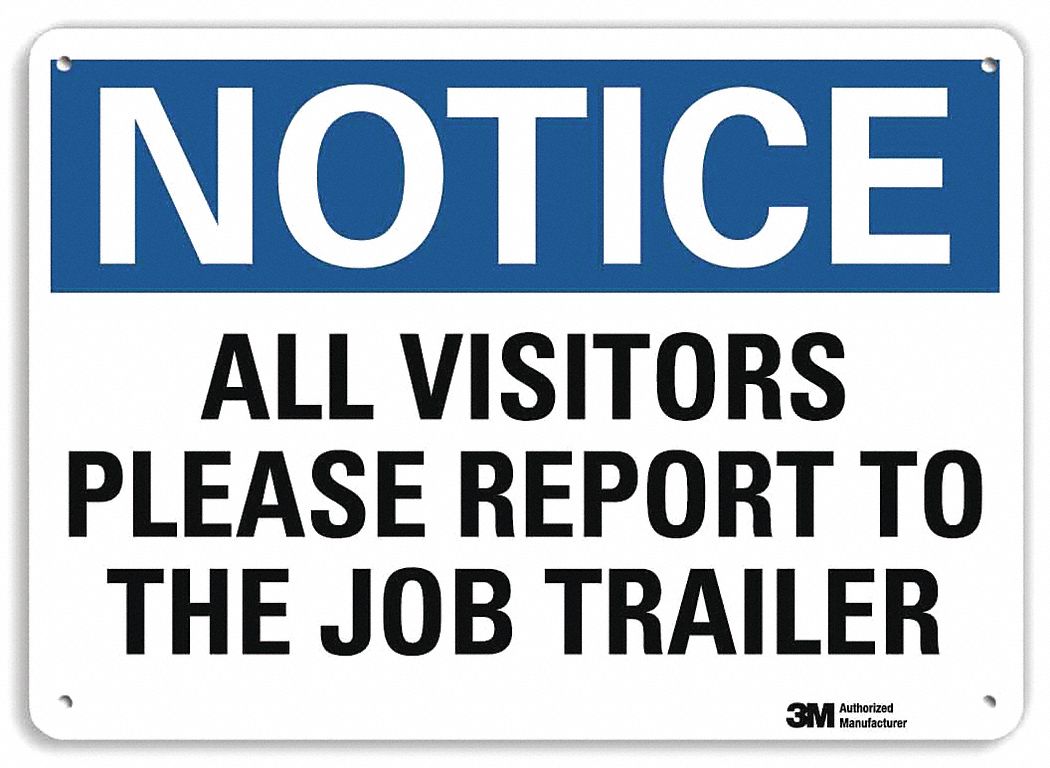 Notice Sign: Plastic, Mounting Holes Sign Mounting, 7 in x 10 in Nominal Sign Size, 0.055 in Thick