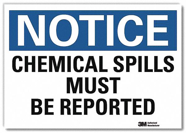 Notice Sign: Reflective Sheeting, Adhesive Sign Mounting, 7 in x 10 in Nominal Sign Size