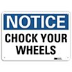 Notice: Chock Your Wheels Signs image