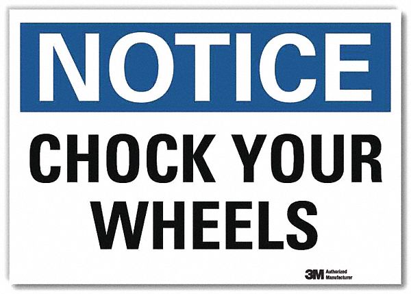 Notice Sign: Reflective Sheeting, Adhesive Sign Mounting, 7 in x 10 in Nominal Sign Size