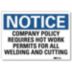 Notice: Company Policy Requires Hot Work Permits For All Welding And Cutting Signs