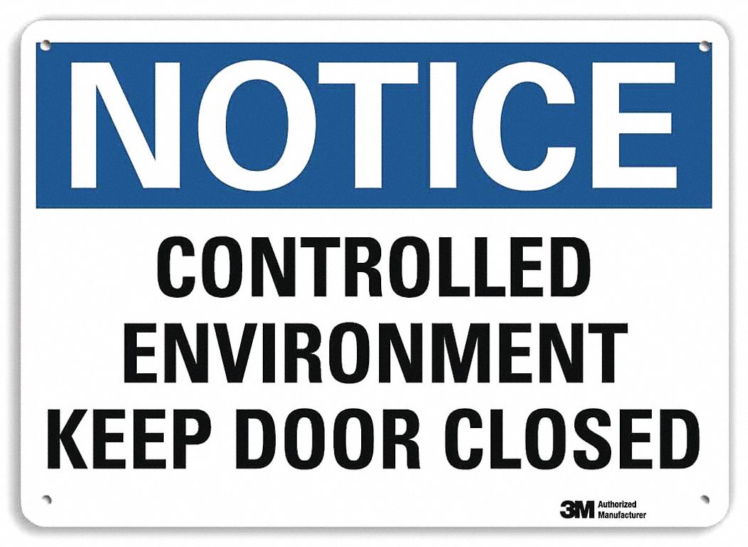 Notice Sign: Plastic, Mounting Holes Sign Mounting, 7 in x 10 in Nominal Sign Size, 0.055 in Thick