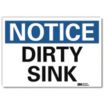 Notice: Dirty Sink Signs