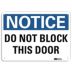 Notice: Do Not Block This Door Signs