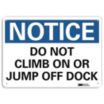 Notice: Do Not Climb On or Jump Off Dock Signs
