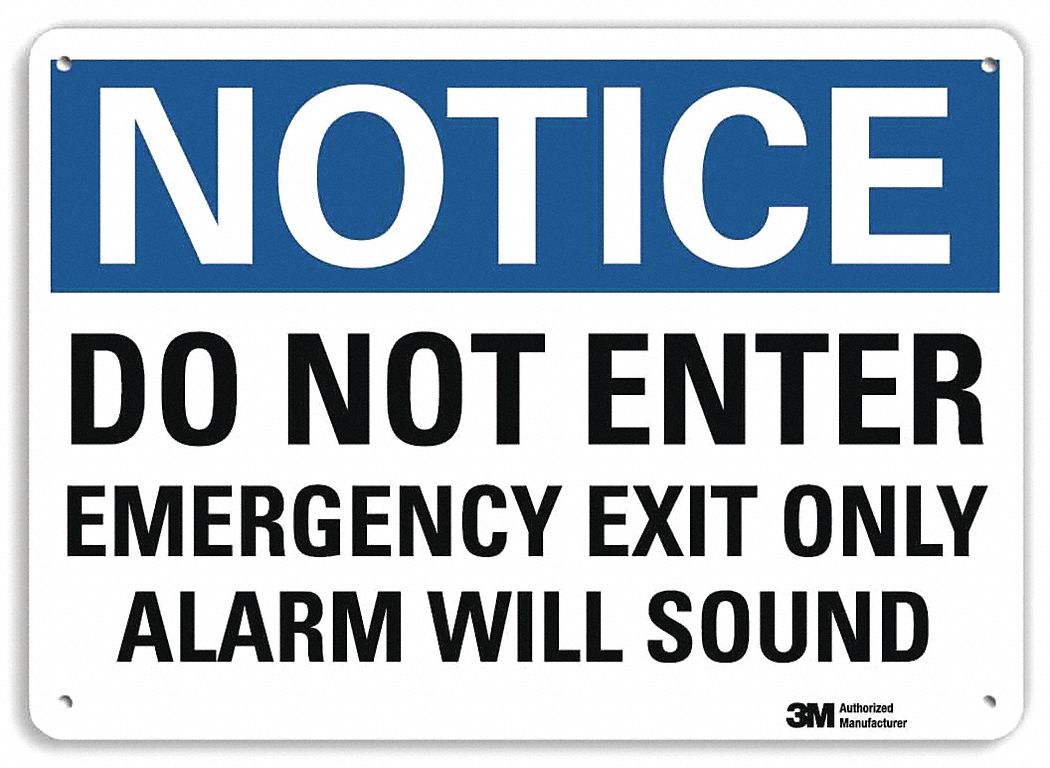 Lyle Notice Sign Do Not Enter Emergency Exit Only Alarm Will Sound Sign Header Notice Aluminum 463x13 U5 1135 Na 14x10 Grainger