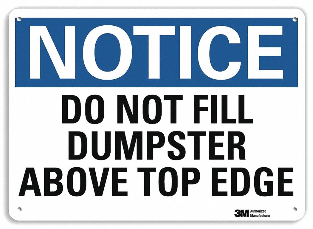 Notice Sign: Plastic, Mounting Holes Sign Mounting, 7 in x 10 in Nominal Sign Size, 0.055 in Thick