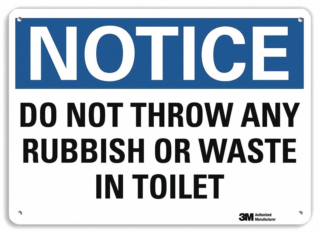 Notice Sign: Plastic, Mounting Holes Sign Mounting, 7 in x 10 in Nominal Sign Size, 0.055 in Thick
