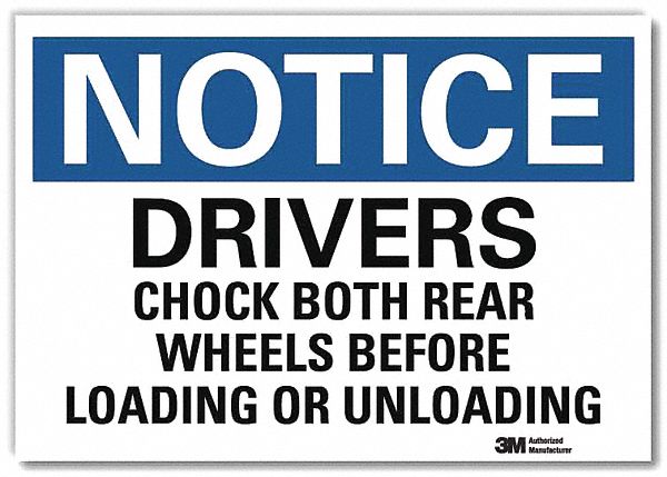Notice Sign: Reflective Sheeting, Adhesive Sign Mounting, 7 in x 10 in Nominal Sign Size