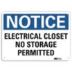 Notice: Electrical Closet No Storage Permitted Signs