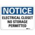 Notice: Electrical Closet No Storage Permitted Signs