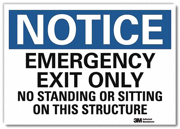 Notice Sign: Reflective Sheeting, Adhesive Sign Mounting, 7 in x 10 in Nominal Sign Size